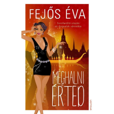 Fejős Éva Meghalni érted regény