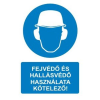  Fejvédő és hallásvédő használata kötelező!