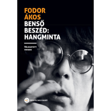 FEKETE SAS KÖNYVKIADÓ BT Benső beszéd: hangminta - Válogatott versek irodalom