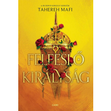 Felfeslő királyság regény