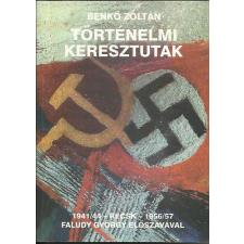 Felsőmagyarország Kiadó Történelmi keresztutak antikvárium - használt könyv