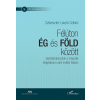 FÉLÚTON ÉG ÉS FÖLD KÖZÖTT