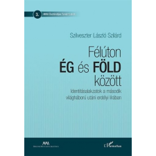 FÉLÚTON ÉG ÉS FÖLD KÖZÖTT ajándékkönyv
