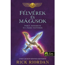 Félvérek és mágusok - Percy, Annabeth és a Kane-testvérek gyermek- és ifjúsági könyv