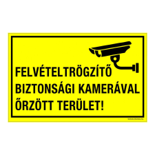 Felvételt rögzítő biztonsági kamerával őrzött terület! Öntapadós matrica 160x100 mm információs tábla, állvány