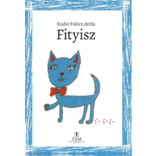 FEM - Free European Men Publishing Fityisz gyermek- és ifjúsági könyv