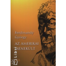 Ferdinandy György Az amerikai menekült irodalom
