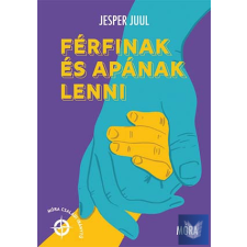 Férfinak és apának lenni életmód, egészség