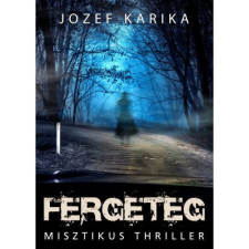 Fergeteg - Misztikus thriller egyéb könyv
