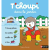 Fernand Nathan T'choupi dans le jardin – Thierry Courtin