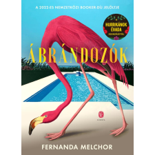 Fernanda Melchor - Ábrándozók egyéb könyv