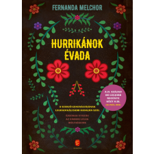 Fernanda Melchor Hurrikánok évada - melchor, fernanda regény