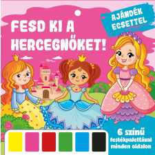 Fesd ki a hercegnőket! gyermek- és ifjúsági könyv