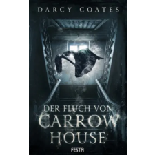 Festa Verlag Der Fluch von Carrow House | Darcy Coates idegen nyelvű könyv