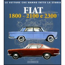  Fiat 1800, 2100 e 2300 – Alessandro Sannia idegen nyelvű könyv
