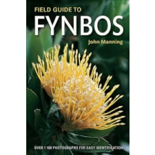  Field Guide to Fynbos – John Manning idegen nyelvű könyv