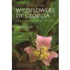  Field Guide to the Wildflowers of Georgia and Surrounding States – Linda G. Chafin