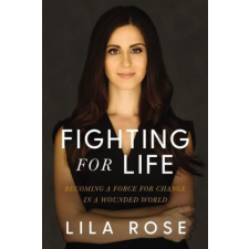 Fighting for Life – Lila Rose idegen nyelvű könyv