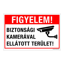 Figyelem! Biztonsági kamerával ellátott terület! Alumínium tábla 160x250 mm információs tábla, állvány