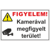  Figyelem! Kamerával megfigyelt terület!  - műanyag, 600*400mm