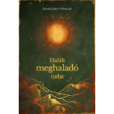 Filosz Kiadó Halált meghaladó tudat vallás
