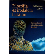 Filozófia és irodalom határán történelem