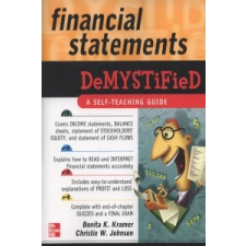 Financial Statements Demystified: A Self-Teaching Guide – Bonita Kramer idegen nyelvű könyv