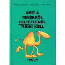Fintor Amit a tevékről feltétlenül tudni kell antikvárium - használt könyv