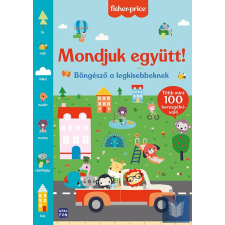 Fisher Price - Mondjuk együtt! gyermek- és ifjúsági könyv