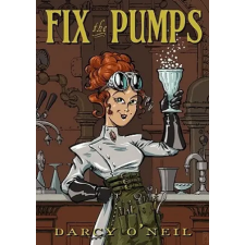  Fix the Pumps – Darcy S O´Neil idegen nyelvű könyv