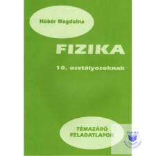 Fizika feladatlapok 10. tankönyv