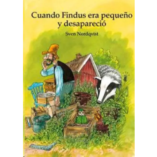 Flamboyant CUANDO FINDUS ERA PEQUEÑO Y DESAPARECIÓ | SVEN NORDQVIST egyéb könyv