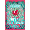 Flame Tree Publishing Welsh Folk & Fairy Tales (Könyv)