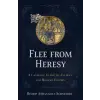  Flee from Heresy