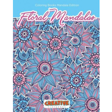  Floral Mandalas Coloring Books Mandala Edition – CREATIVE PLAYBOOKS idegen nyelvű könyv