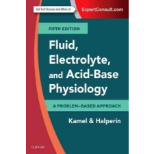  Fluid, Electrolyte and Acid-Base Physiology – MITCHELL L HALPERIN idegen nyelvű könyv