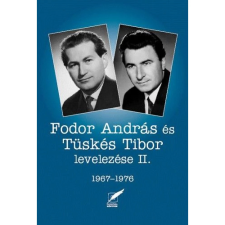  Fodor András és Tüskés Tibor levelezése II. - 1967-1976 egyéb könyv