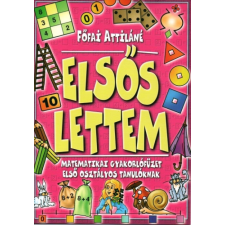 Főfai Attiláné - Elsős lettem - Matematikai gyakorlófüzet első osztályos tanulóknak gyermek- és ifjúsági könyv