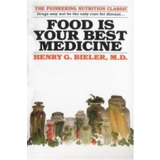  Food Is Your Best Medicine – Bieler Henry G. idegen nyelvű könyv