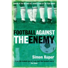  Football Against The Enemy – Simon Kuper idegen nyelvű könyv