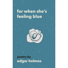  For When She's Feeling Blue – Edgar Holmes idegen nyelvű könyv
