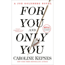  FOR YOU & ONLY YOU – KEPNES CAROLINE idegen nyelvű könyv
