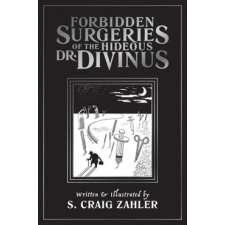  Forbidden Surgeries of the Hideous Dr. Divinus idegen nyelvű könyv