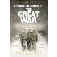  Forgotten Voices Of The Great War – Max Arthur idegen nyelvű könyv