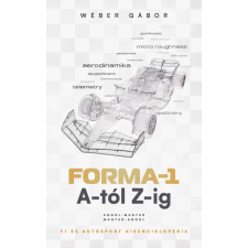 Forma-1 A-tól Z-ig - F1 és autósport kisenciklopédia egyéb könyv