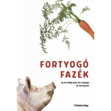 Fortyogó fazék gasztronómia