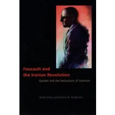  Foucault and the Iranian Revolution – Janet Afary idegen nyelvű könyv