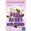  Foul Heart Huntsman (Foul Lady Fortune Series, Book 2)
