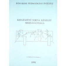 Fővárosi Pedagógiai Intézet Kiegészítő torna készlet mozgásanyaga antikvárium - használt könyv