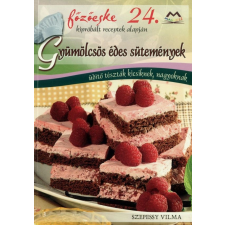 Főzőcske 24. - Gyümölcsös édes sütemények irodalom
